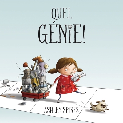 Quel génie !  | Spires, Ashley