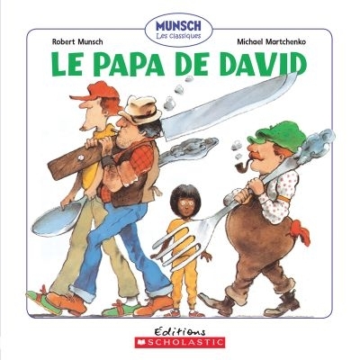 Le papa de David  | Munsch, Robert N.