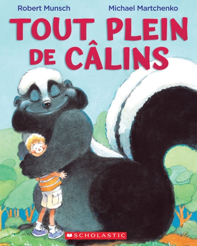 Tout plein de câlins  | Munsch, Robert N.