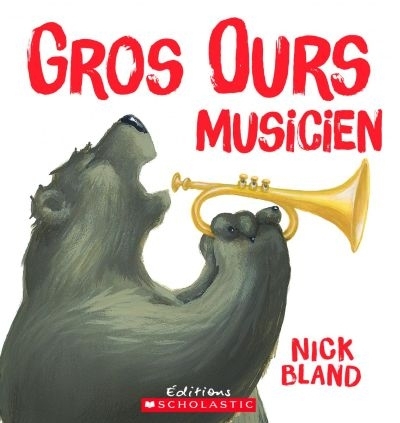 Gros Ours musicien  | Bland, Nick