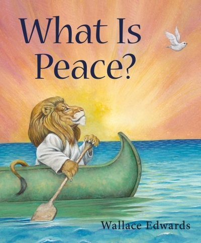 What Is Peace? | Edwards, Wallace