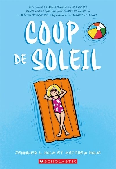 Coup de Soleil  | Holm, Jennifer L.