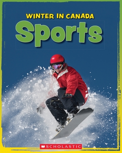 Winter in Canada: Sports | Spence, Kelly