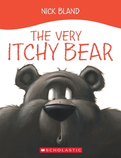 Very Itchy Bear (The) | Bland, Nick