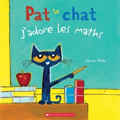 Pat le Chat - J'adore les Maths  | Dean, James