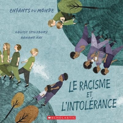 Enfants du monde - Le racisme et l'intolérance | Spilsbury, Louise