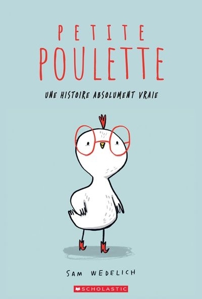 Petite Poulette  | Wedelich, Sam