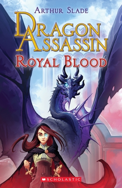 Dragon Assassin - Royal Blood | Slade, Arthur