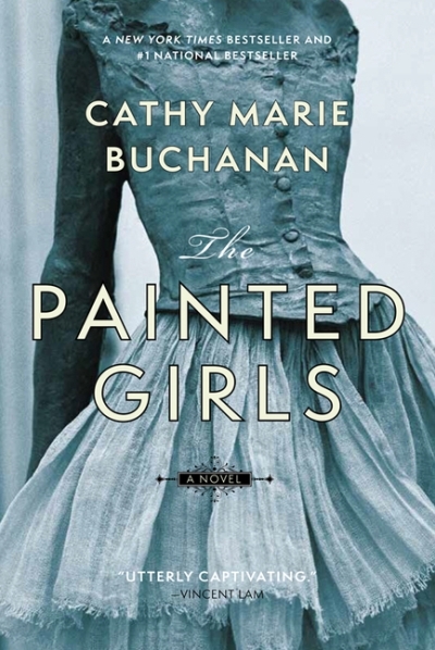 The Painted Girls | Buchanan, Cathy Marie