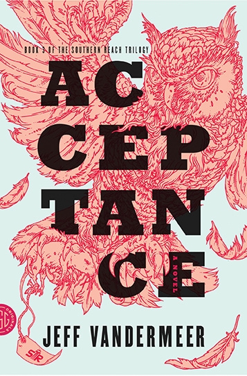 Acceptance | VanderMeer, Jeff (Auteur)