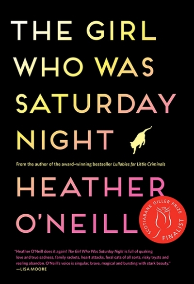 The Girl Who Was Saturday Night | O'Neill, Heather