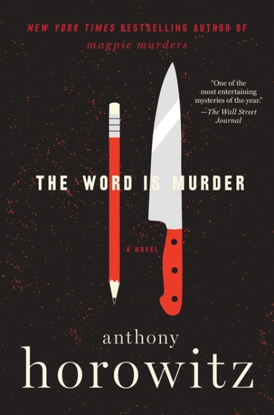 A Hawtorne and Horrowitz Mystery - The Word is Murder  | Horowitz, Anthony