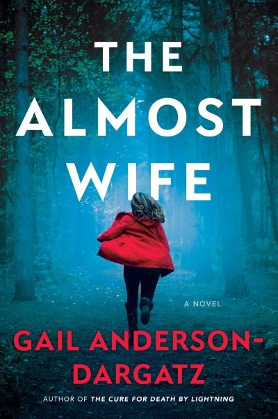 Almost Wife (The) | Anderson-Dargatz, Gail