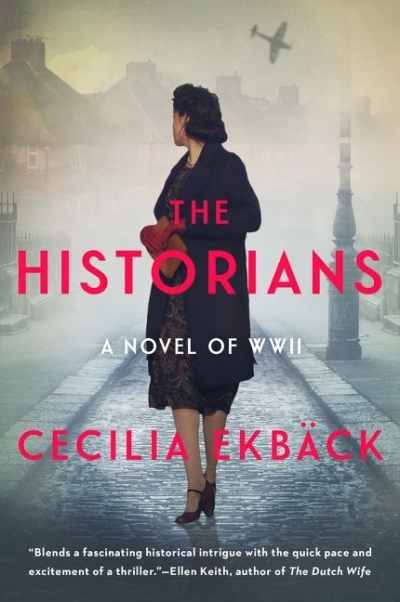 The Historians : A Novel | Ekbäck, Cecilia