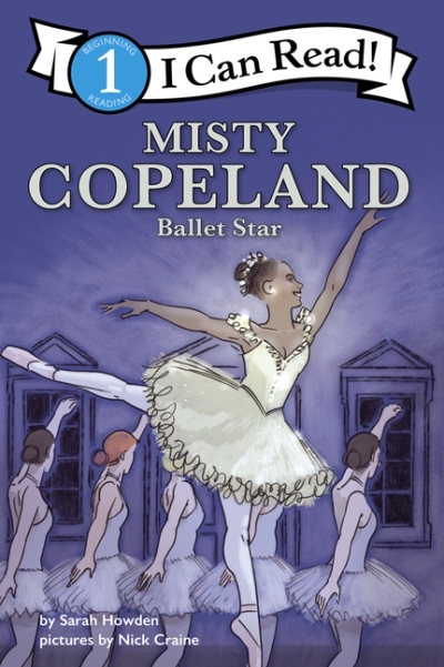I Can Read Fearless Girls Level 1 T.02 - Misty Copeland  | Howden, Sarah