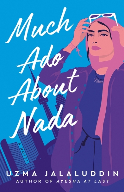 Much Ado About Nada  | Jalaluddin, Uzma