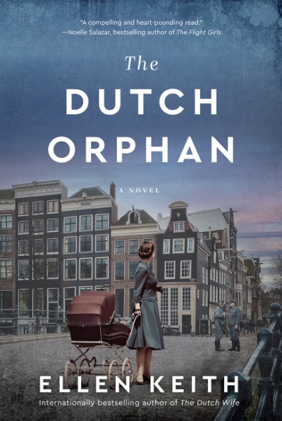 The Dutch Orphan  | Keith, Ellen