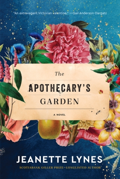 The Apothecary's Garden : A Novel | Lynes, Jeanette