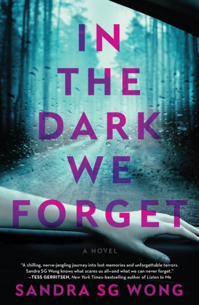 In the Dark We Forget | Wong, Sandra SG