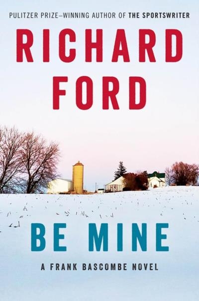 Be Mine  | Ford, Richard