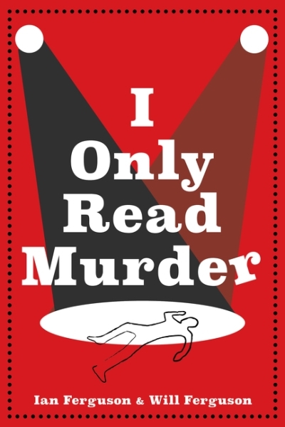 I Only Read Murder  | Ferguson, Ian