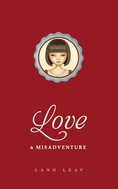 Love &amp; Misadventure | Leav, Lang (Auteur)