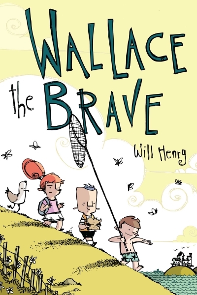Wallace the Brave | Henry, Will
