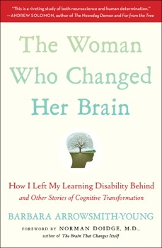 The Woman Who Changed Her Brain | Arrowsmith-Young, Barbara