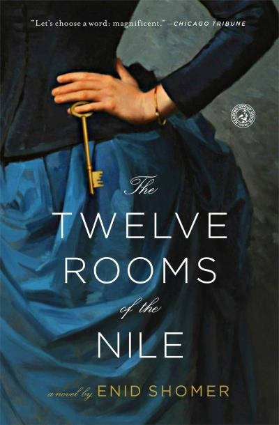 Twelve Rooms of the Nile (The) | Shomer, Enid