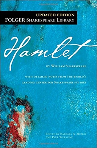 The Tragedy of Hamlet: Prince of Denmark | Shakespeare, William; Mowat, Barbara A.; Werstine, Paul
