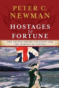 Hostages to Fortune | Newman, Peter C.
