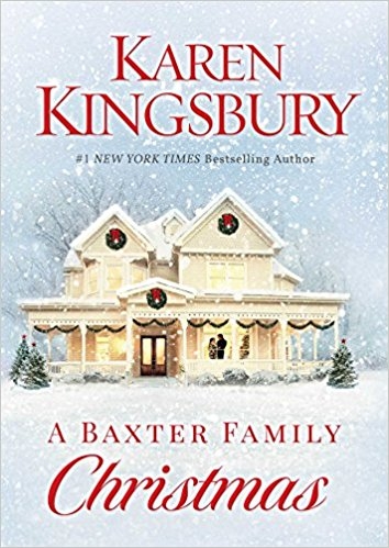 A Baxter Family Christmas | Kingsbury, Karen