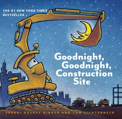 Goodnight, Goodnight Construction Site (Board Book for Toddlers, Children's Board Book) | Rinker, Sherri Duskey
