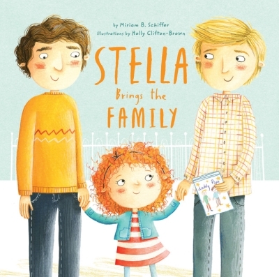 Stella Brings the Family | Schiffer, Miriam B.