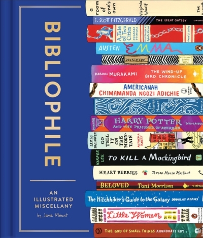 Bibliophile: An Illustrated Miscellany | Mount, Jane