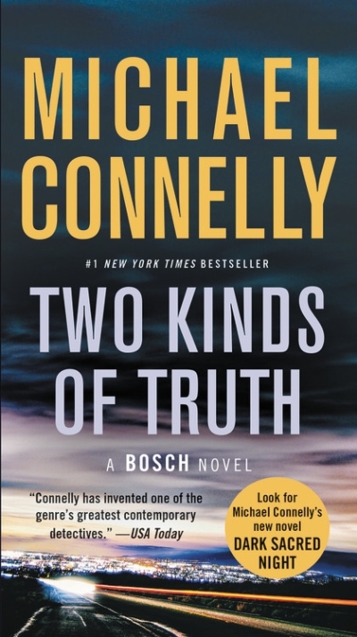 Two Kinds of Truth | Connelly, Michael