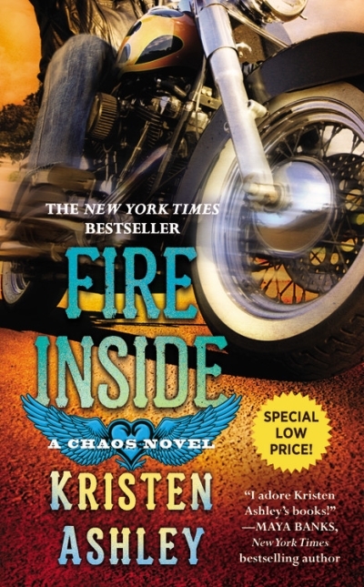 Fire Inside : A Chaos Novel | Ashley, Kristen