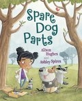 Spare Dog Parts | Hughes, Alison