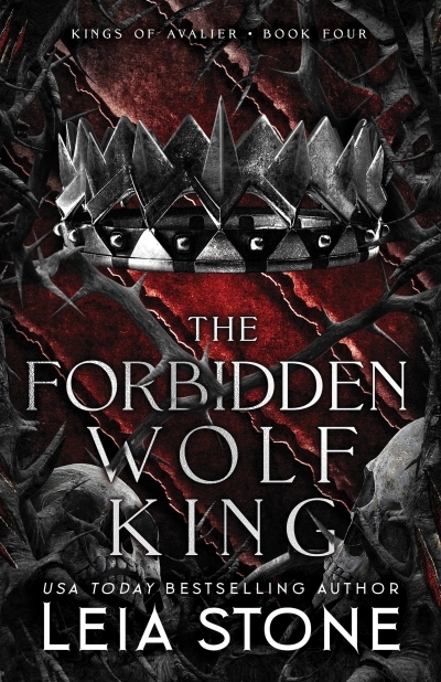 The Kings of Avalier Vol.4 - The Forbidden Wolf King | Stone, Leia (Auteur)