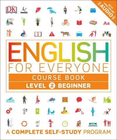 English for Everyone: Level 2: Beginner, Course Book : A Complete Self-Study Program | 