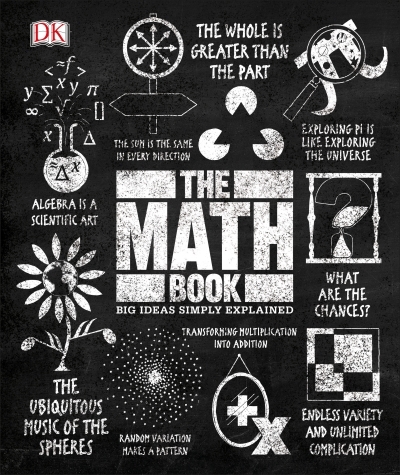 The Math Book : Big Ideas Simply Explained | DK