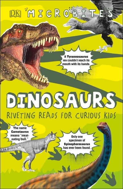 Microbites: Dinosaurs : Riveting Reads for Curious Kids | 