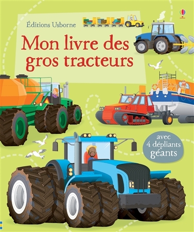 Mon livre des gros tracteurs | Gillepsie, Lisa Jane