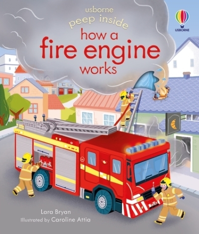 Peep Inside How a Fire Engine Works | Bryan, Lara
