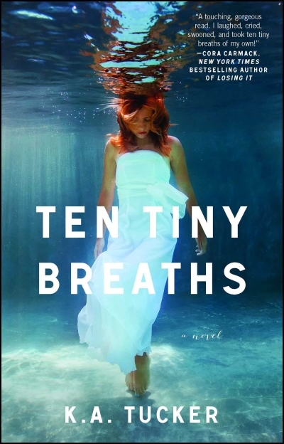 Ten Tiny Breaths | Tucker, K.A.
