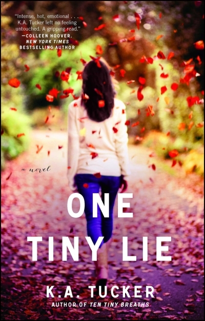 Ten Tiny Breaths T.02 - One Tiny Lie | Tucker, K.A.