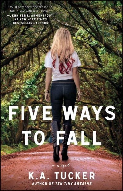 Ten Tiny Breaths T.04 - Five Ways to Fall | Tucker, K.A.