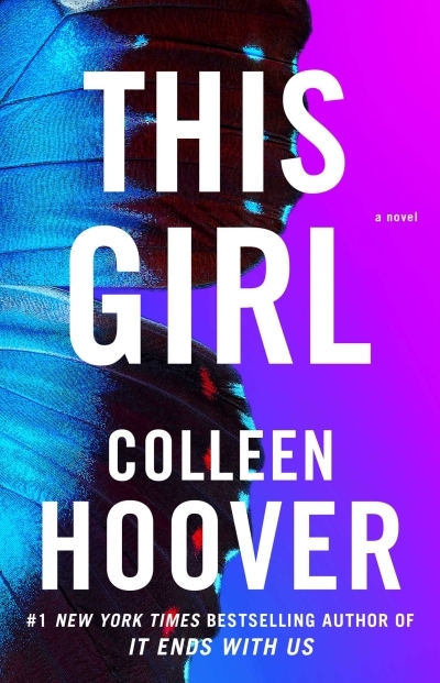 Slammed Vol.03 - This Girl : A Novel | Hoover, Colleen (Auteur)