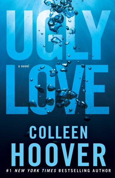 Ugly Love : A Novel | Hoover, Colleen
