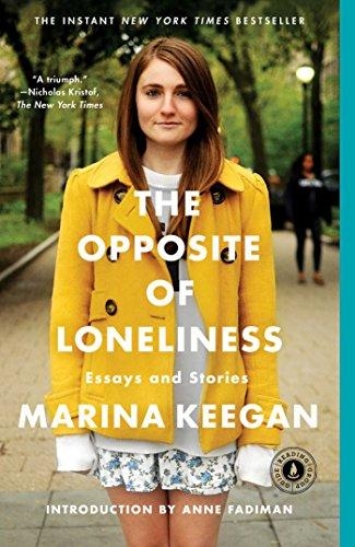 The opposite of loneliness | Keegan, Marina